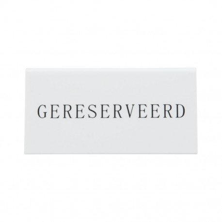 Securit Reservering tafelstandaards met Nederlands: 'Gereserveerd' Wit Acryl standaarden met zwart lettertype (box 5)